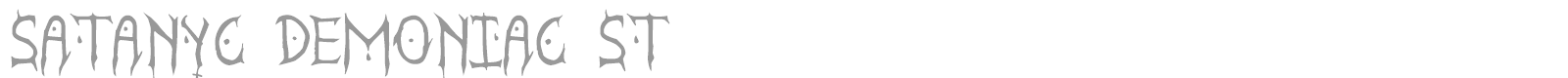Satanyc Demoniac St font preview